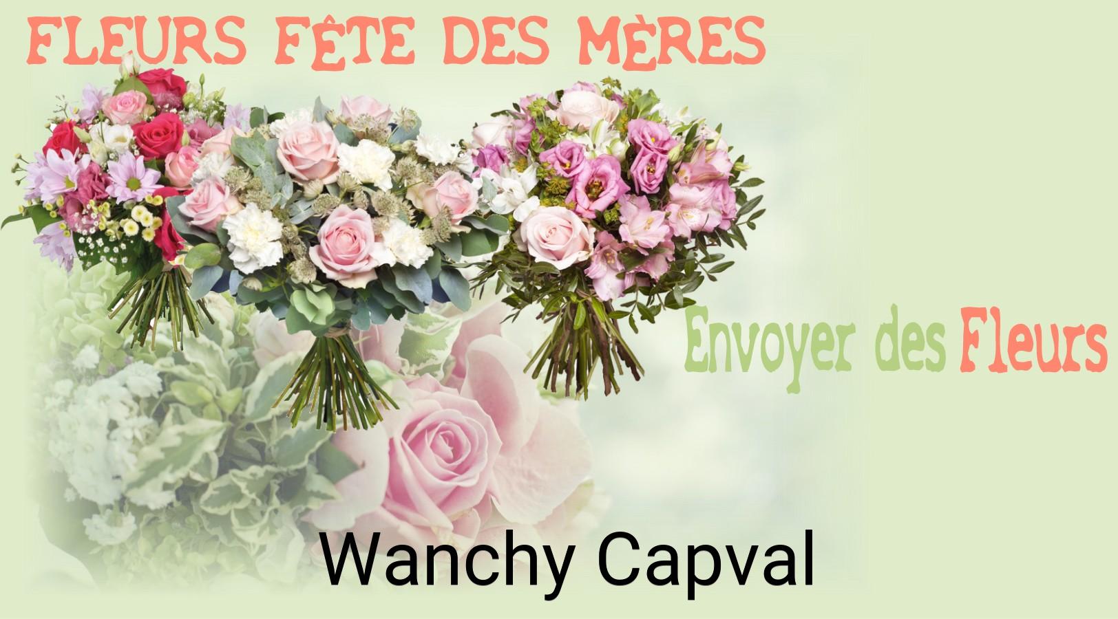 Bouquet de Fête des Mères livré à Wanchy-Capval
